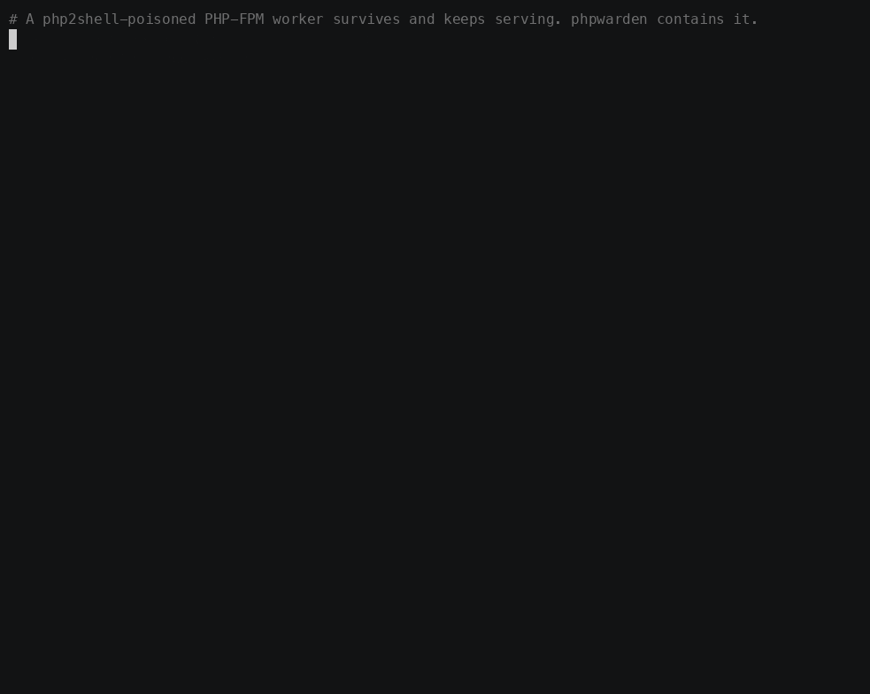 phpwarden-guard detecting a poisoned PHP-FPM worker from live logs and recycling it: the worker PID changes after an enforced worker_kill